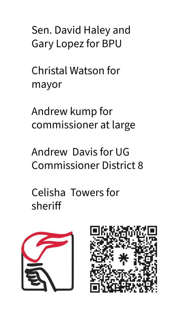 A simple political flyer listing several local 2025 candidates in Wyandotte County, including Sen. David Haley and Gary Lopez for BPU, Christal Watson for mayor, Andrew Kump for commissioner at large, Andrew Davis for UG Commissioner District 8, and Celisha Towers for sheriff. The bottom of the flyer includes a stylized red-and-black torch icon and a QR code on the right side. The layout is clean with black text on a white background.